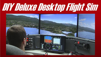 DIY Flight Sims - D250 Deluxe Desktop project, multi screen flight sim